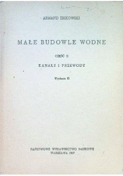 Małe Budowle Wodne Część II Kanały i przewody