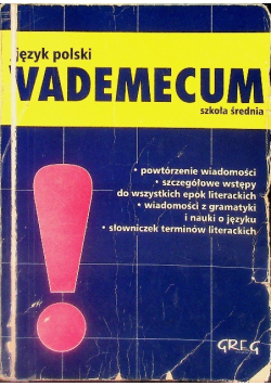 Język polski Vademecum szkoła średnia