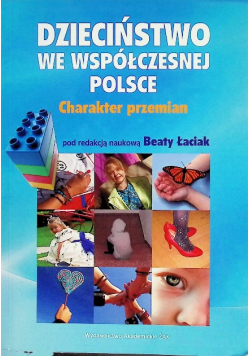 Dzieciństwo we współczesnej Polsce