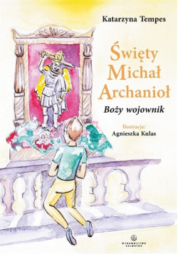 Święty Michał Archanioł Boży wojownik