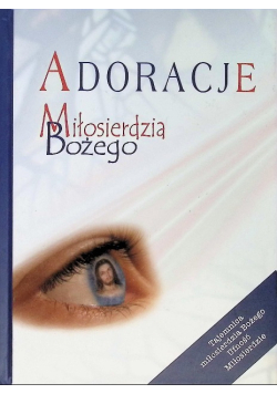 Adoracje miłosierdzia Bożego