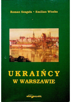 Ukraińcy w warszawie