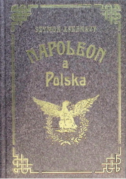 Napoleon a Polska Tom III