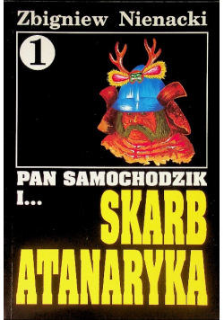Pan Samochodzik Tom 1 Skarb Atanaryka