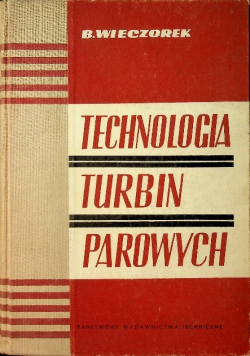 Technologia turbin parowych