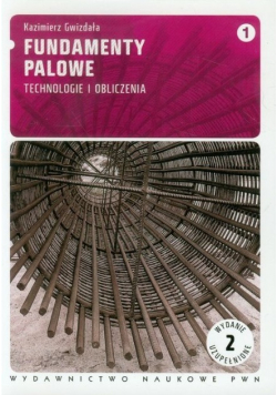 Fundamenty palowe Tom 1