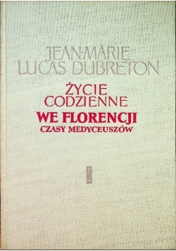 Życie codzienne we Florencji