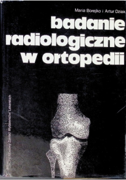 Badanie radiologiczne w ortopedii