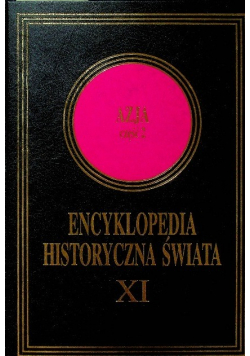 Encyklopedia Historyczna Świata XI, Azja Część  2