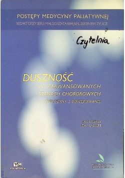 Duszność w zaawansowanych stanach chorobowych - przyczyny i postępowanie