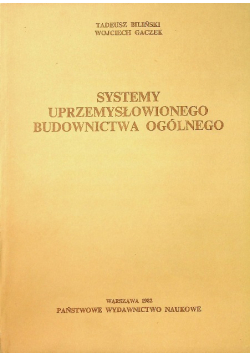 Systemy uprzemysłowionego budownictwa ogólnego
