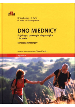 Dno miednicy Fizjologia, patologia, diagnostyka i leczenie