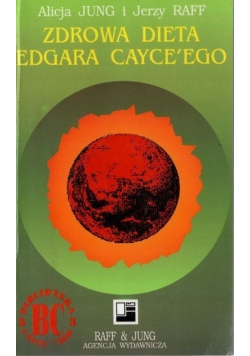 Zdrowa dieta Edgara Cayceego