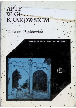 Apteka w getcie krakowskim