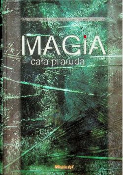 Magia cała prawda