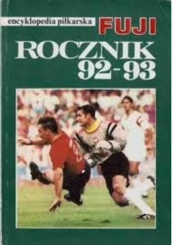 Encyklopedia piłkarska Fuji Rocznik 92 - 93