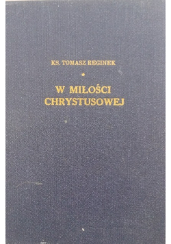 W Miłości Chrystusowej Tom II