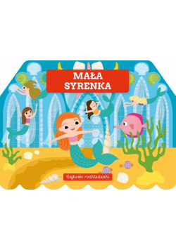 Mała syrenka. Rozkładanki