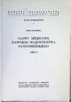 Nazwy miejscowe dawnego Województwa Sandomierskiego Część 2