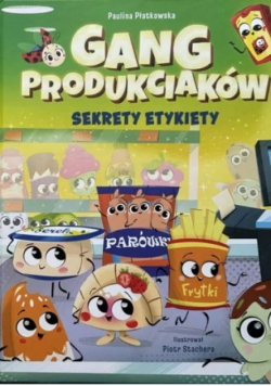 Gang Produkciaków Sekrety Etykiety