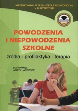 Powodzenia i niepowodzenia szkolne