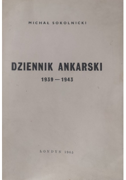 Dziennik ankarski 1939 - 1943
