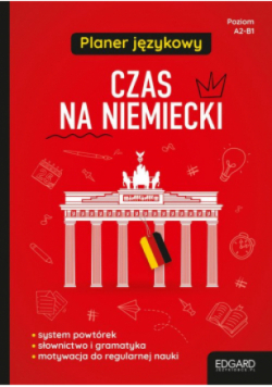 Planer językowy. Czas na niemiecki Poziom A2-B1