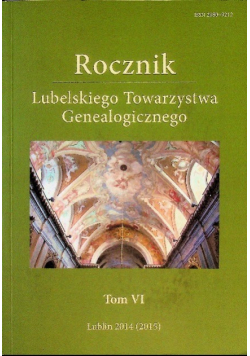 Rocznik Lubelskiego Towarzystwa Genealogicznego Tom VI