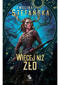 Kroniki traw Tom 1 Więcej niż zło.