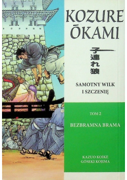 Samotny wilk i szczenię Tom 2