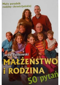 Małżeństwo i rodzina, 50 pytań