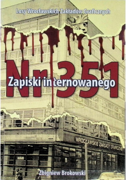 Zapiski internowanego Nr 351