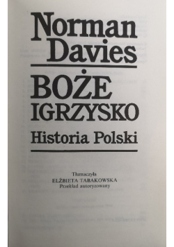 Boże igrzysko. Historia Polski