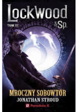 Mroczny sobowtór Lockwood tom 3