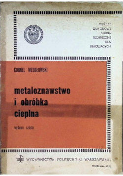 Metaloznawstwo i obróbka cieplna
