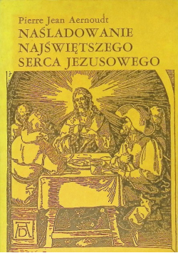 Naśladowanie Najświętszego Serca Jezusowego