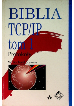 Biblia TCP IP Tom 1 protokoły