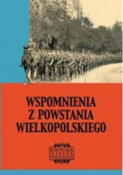 Wspomnienia z powstania wielkopolskiego
