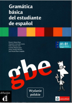 Gramatica Basica del estudiante de Espanol Wydanie Polskie Poziom A1-B1