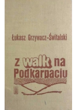 Z walk na Podkarpaciu