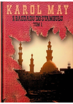 Z Bagdadu do Stambułu Tom 1