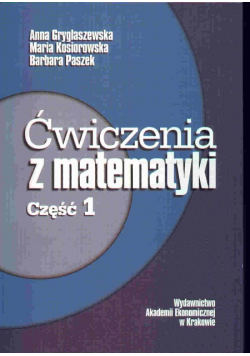 Ćwiczenia z matematyki Część 1