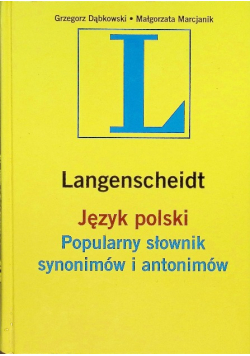 Język polski Popularny słownik synonimów i antonimów