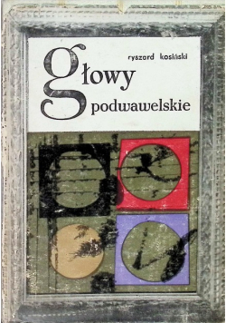 Głowy podwawelskie