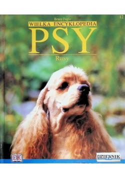 Wielka Encyklopedia Psy Rasy Tom 12