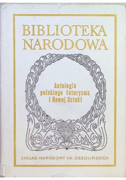 Antologia polskiego futuryzmu i Nowej Sztuki