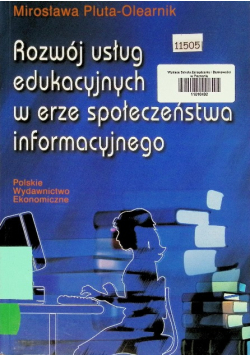 Rozwój usług edukacyjnych w erze społeczeństwa informacyjnego