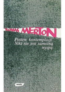 Posiew kontemplacji Nikt nie jest samotną wyspą
