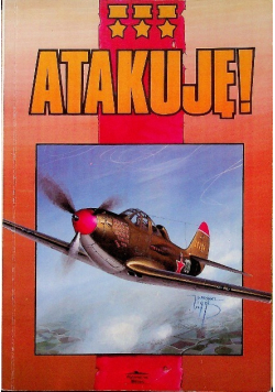 Atakuję !