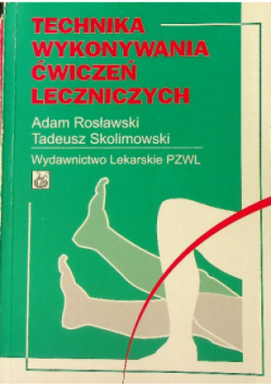 Technika wykonywania ćwiczeń leczniczych